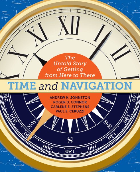 Time and Navigation: The Untold Story of Getting from Here to There cover