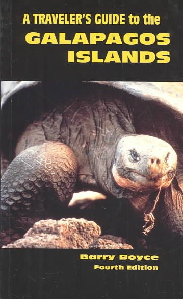A Traveler's Guide to the Galapagos Islands (Non-Series Guidebooks) 4th Edition (Galapagos Traveler's Guide) cover