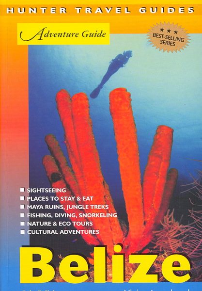 Belize Adventure Guide (Adventure Guide to Belize) (Adventure Guide to Belize) (Adventure Guide to Belize) cover
