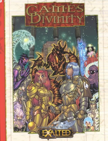 Games of Divinity: A Compendium of the Divine (EXALTED Roleplaying, WW8823) cover
