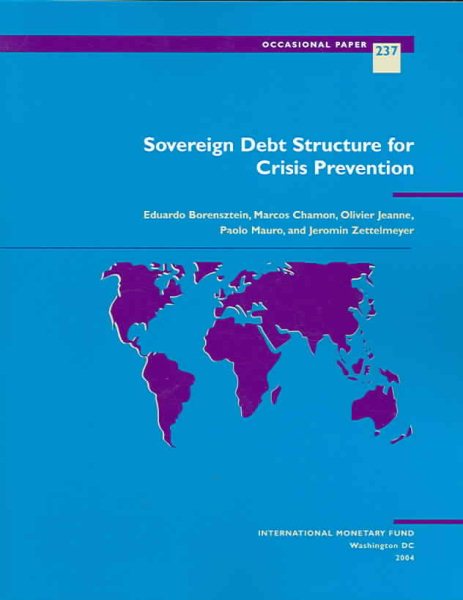Sovereign Debt Structure For Crisis Prevention: Imf Occasional Paper (International Monetary Fund Occasional Paper) cover