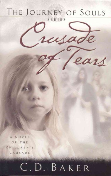Crusade of Tears (The Journey of Souls Series #1) cover