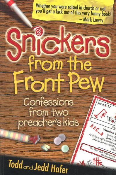 Snickers from the Front Pew: Confessions from Two Preacher's Kids cover