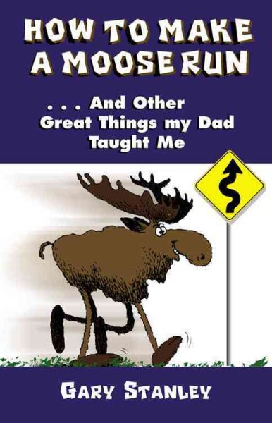 How To Make A Moose Run