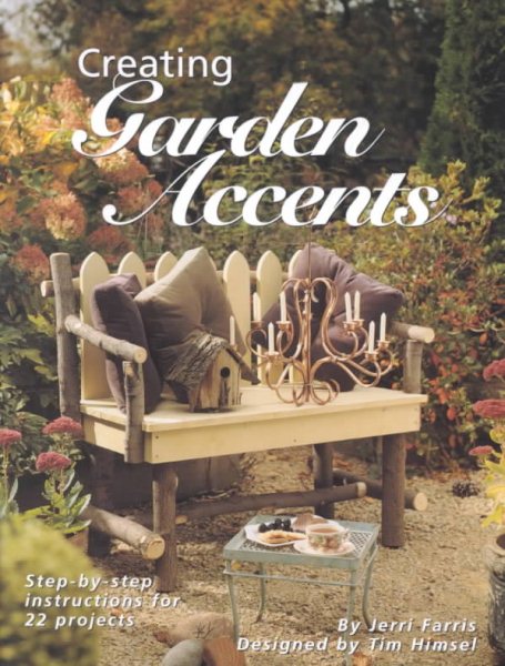 Creating Garden Accents cover