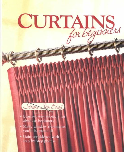 Curtains for Beginners (Seams Sew Easy)