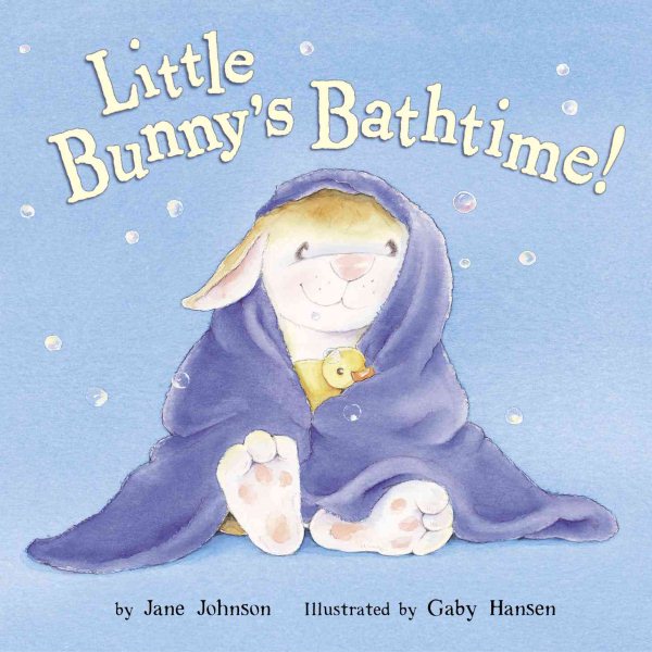 Little Bunny's Bathtime! cover
