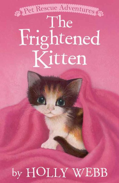 The Frightened Kitten (Pet Rescue Adventures) cover