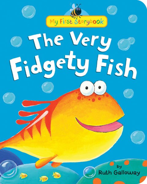 The Very Fidgety Fish (My First Storybook) cover