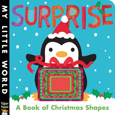 Surprise: A Book of Christmas Shapes (My Little World) cover