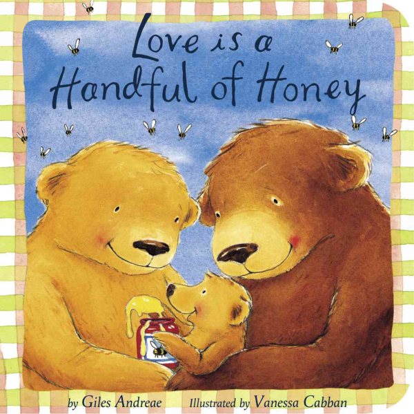 Love Is a Handful of Honey (Padded Board Books) cover