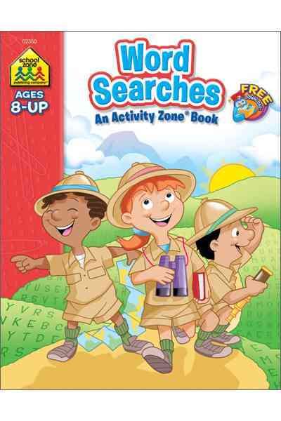 School Zone - Word Searches Workbook - 64 Pages, Ages 8+, Search & Find, Word Puzzles, Reading, Vocabulary, Geography, Critical Thinking, and More (School Zone Activity Zone® Workbook Series) cover