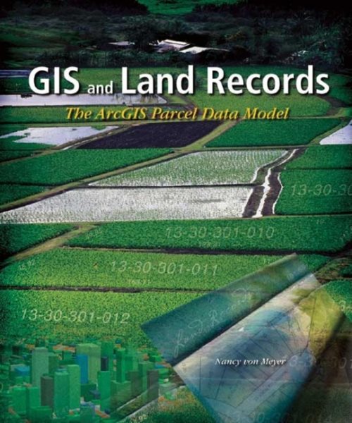 GIS and Land Records: The Parcel Data Model