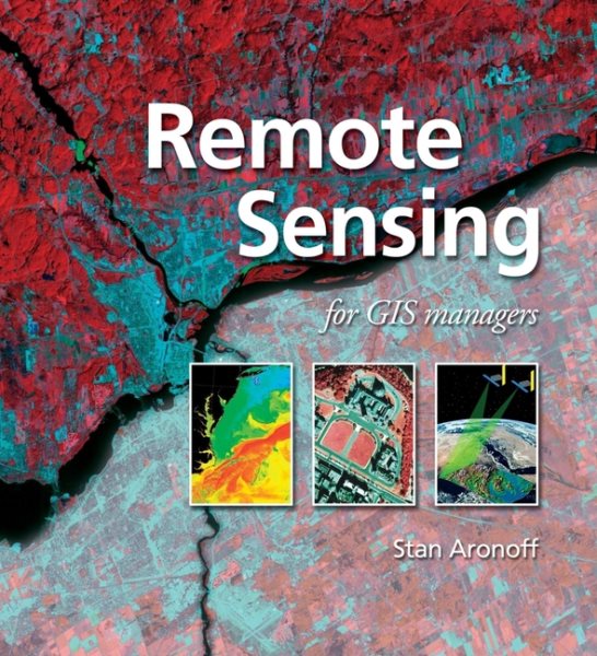Remote Sensing for GIS Managers cover