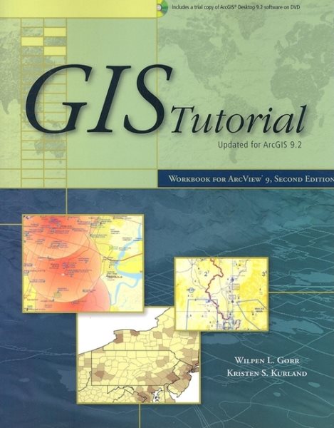 GIS Tutorial: Workbook for ArcView 9 cover