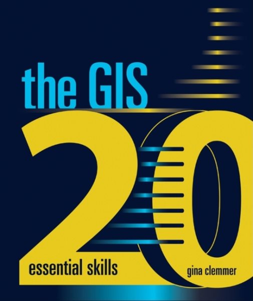 The GIS 20: Essential Skills cover