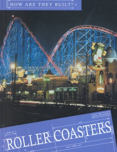 Roller Coasters (How Are They Built?) cover