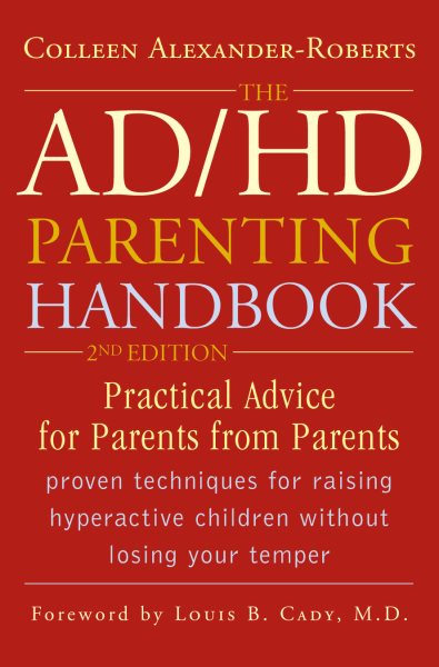 AD/HD Parenting Handbook: Practical Advice for Parents from Parents cover