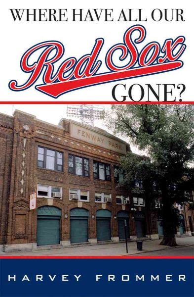 Where Have All Our Red Sox Gone? cover