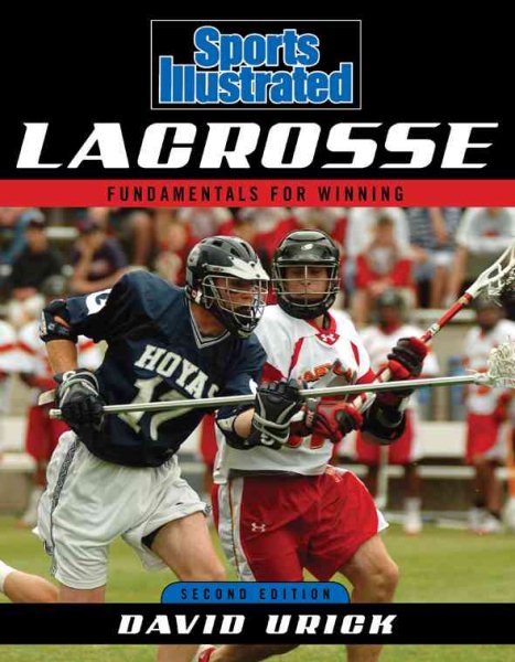 Sports Illustrated Lacrosse: Fundamentals for Winning cover