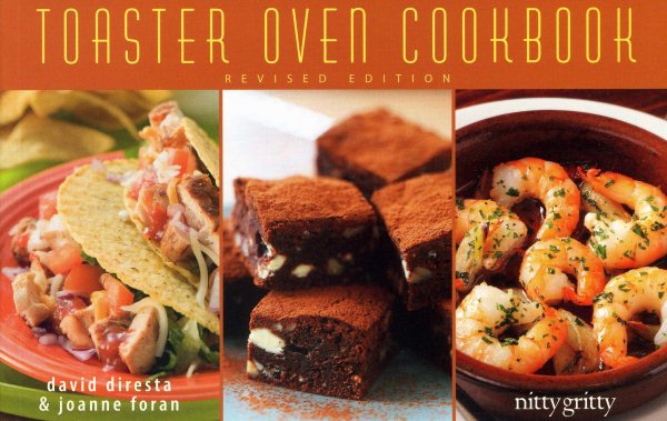 The Toaster Oven Cookbook (Nitty Gritty Cookbooks) cover