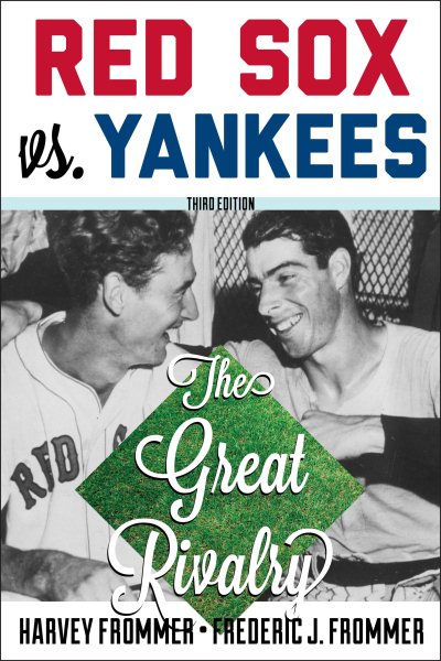 Red Sox vs. Yankees: The Great Rivalry cover