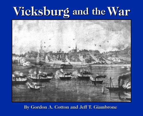 Vicksburg and the War cover