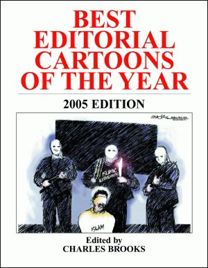 Best Editorial Cartoons of the Year: 2005 Edition cover
