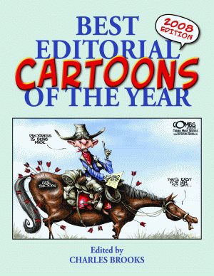 Best Editorial Cartoons of the Year: 2008 Edition cover