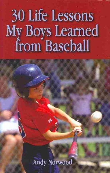 30 Life Lessons My Boys Learned from Baseball cover