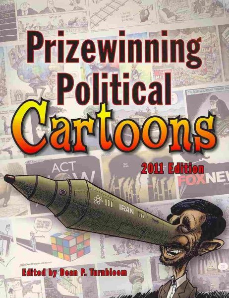 Prizewinning Political Cartoons: 2011 Edition (Prizewinning Political Cartoons Series) cover