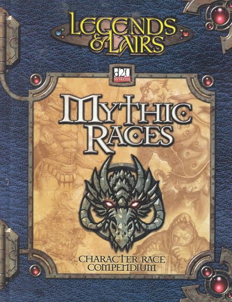 Legends & Lairs: Mythic Races - Character Race Compendium cover