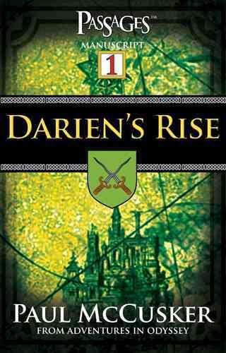 Darien's Rise (Passages 1: From Adventures in Odyssey) cover