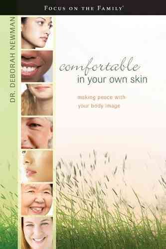 Comfortable in Your Own Skin: Making Peace with Your Body Image cover