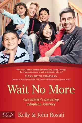 Wait No More: One Family's Amazing Adoption Journey cover