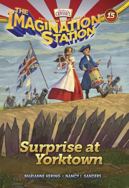 Surprise at Yorktown (AIO Imagination Station Books) cover
