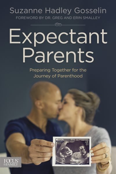 Expectant Parents: Preparing Together for the Journey of Parenthood cover