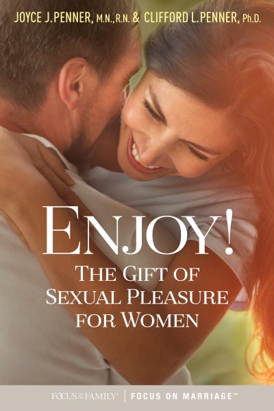Enjoy!: The Gift of Sexual Pleasure for Women cover