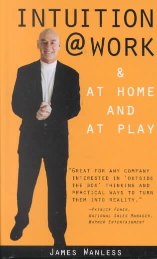 Intuition @ Work: & at Home and at Play cover