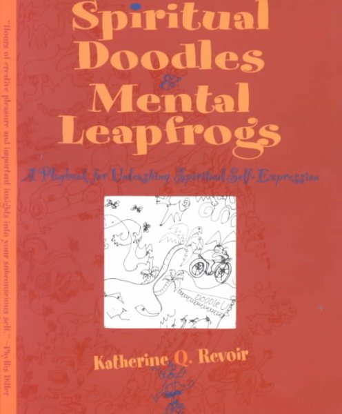 Spiritual Doodles and Mental Leapfrogs: Playbook for Unleashing Spiritual Self Expression cover