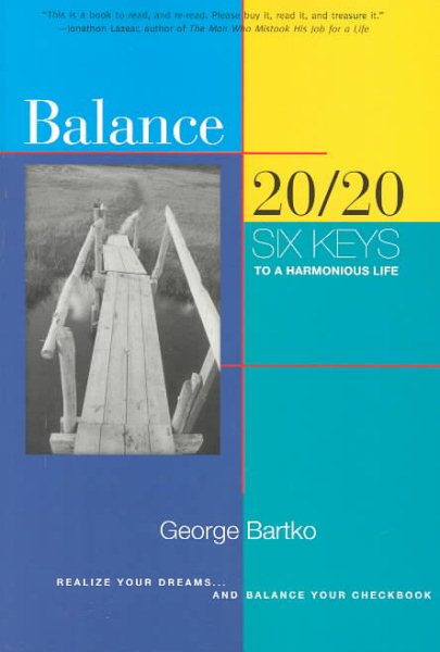 Balance 20/20: Six Keys to a Harmonious Life cover
