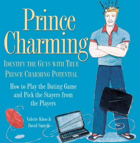Prince Charming: Identify the Guys With True Prince Charming Potential cover