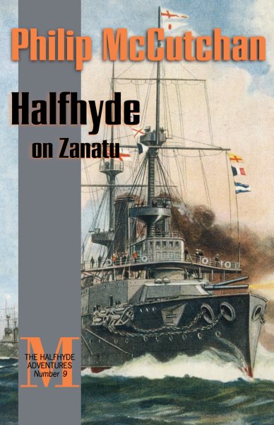 Halfhyde on Zanatu (The Halfhyde Adventures, No. 7)