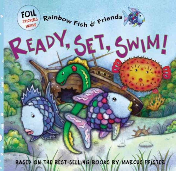 Rainbow Fish & Friends:  Ready, Set, Swim!