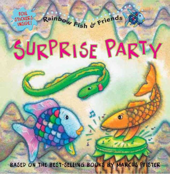 Surprise Party: Rainbow Fish & Friends (Rainbow Fish & Friends (Paperback)) cover