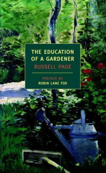 The Education Of A Gardener (New York Review Books Classics) cover