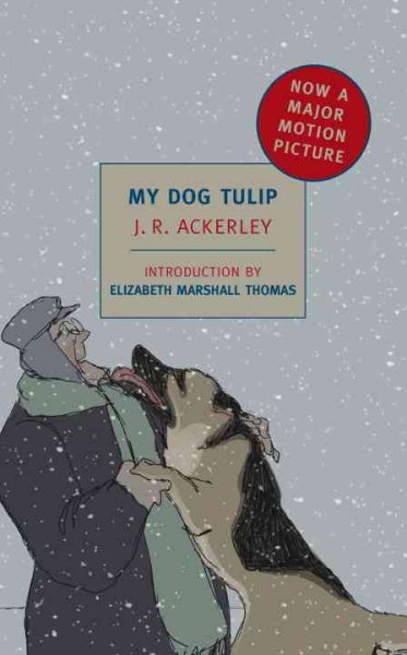 My Dog Tulip: Movie tie-in edition (New York Review Books Classics) cover
