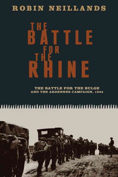 The Battle for the Rhine: The Battle for the Bulge and the Ardennes Campaign, 1944 cover