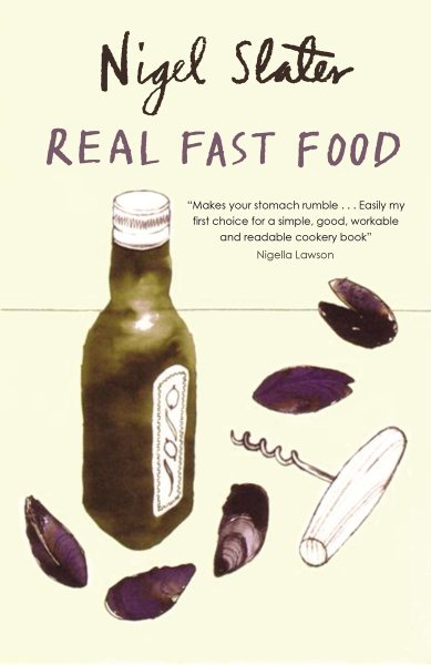 Real Fast Food: 350 Recipes Ready-to-Eat in 30 Minutes cover