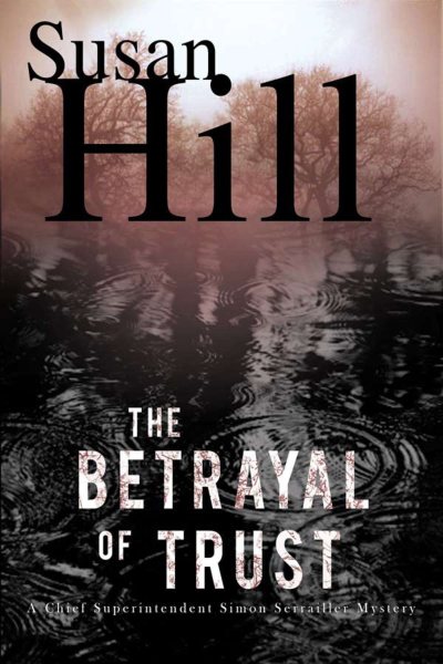 The Betrayal of Trust: A Simon Serailler Mystery cover